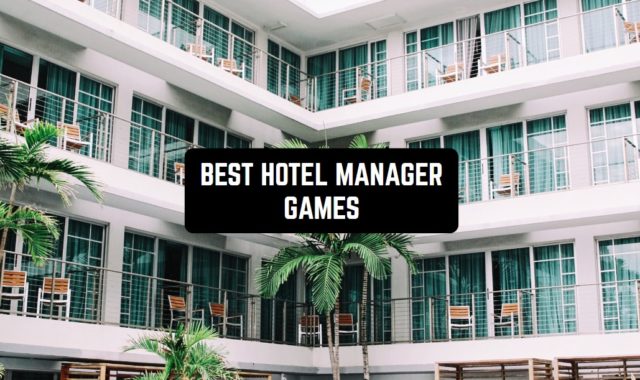 13 Best Hotel Manager Games for Android & iOS