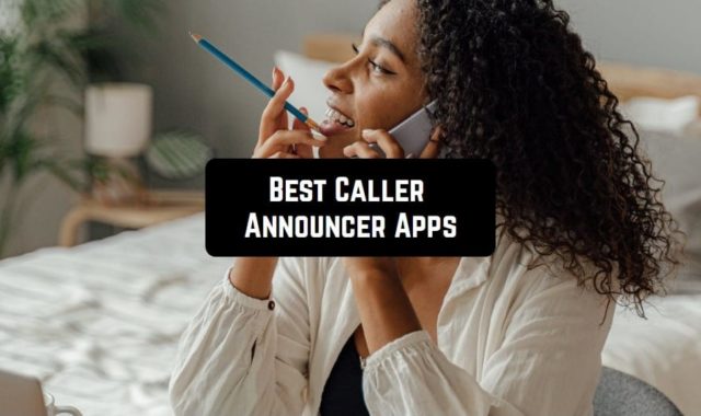 8 Best Caller Announcer Apps for Android