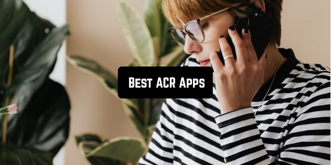 Best ACR Apps