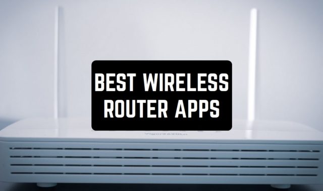 5 Best Wireless Router Apps in 2023 (Android & iOS)