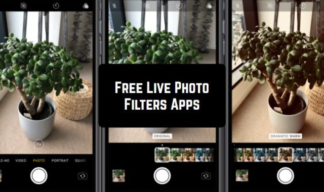 11 Free Live Photo Filters Apps for Android & iOS