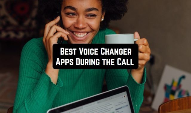 5 Best Voice Changer Apps During the Call (Android & iOS)