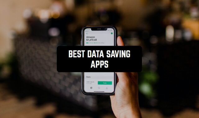 10 Best Data Saving Apps for Android