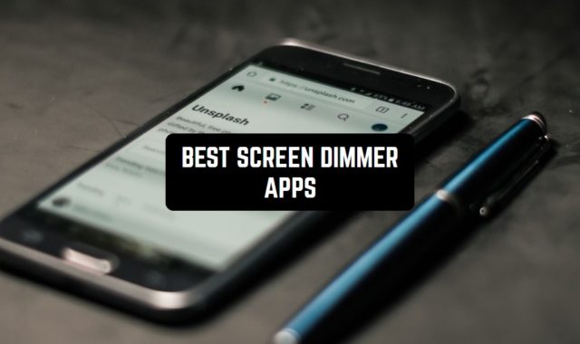 13 Best Screen Dimmer Apps in 2023 (Android & iOS)