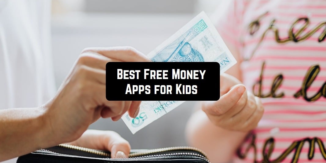 Free Money Apps for Kids