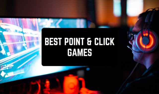 9 Best Point & Click Games for Android & iOS