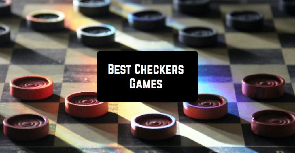 7 Best Checkers Games for Android & iOS Free apps for Android and iOS