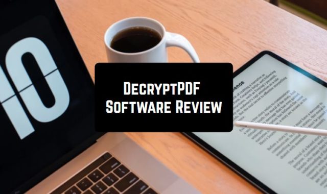 DecryptPDF Software Review