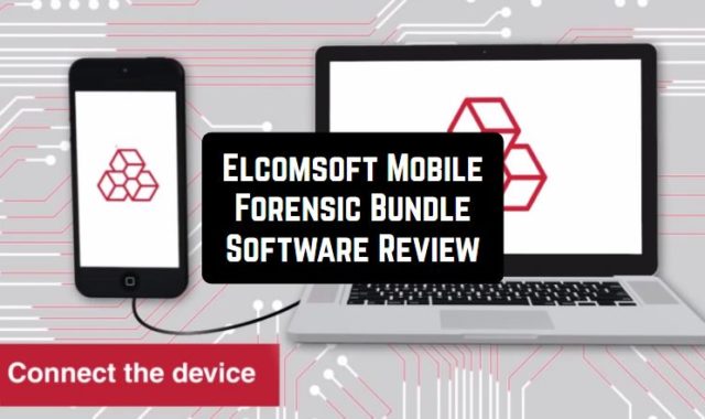 Elcomsoft Mobile Forensic Bundle Software Review