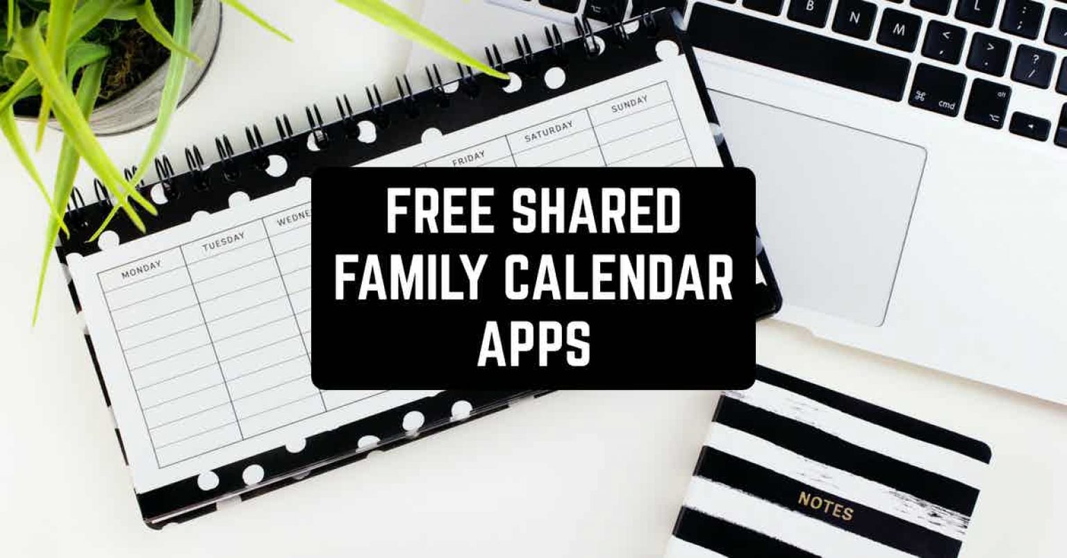 11 Free Shared Family Calendar Apps for Android iOS Freeappsforme
