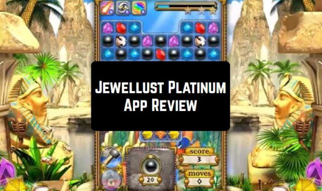 Jewellust Platinum App Review