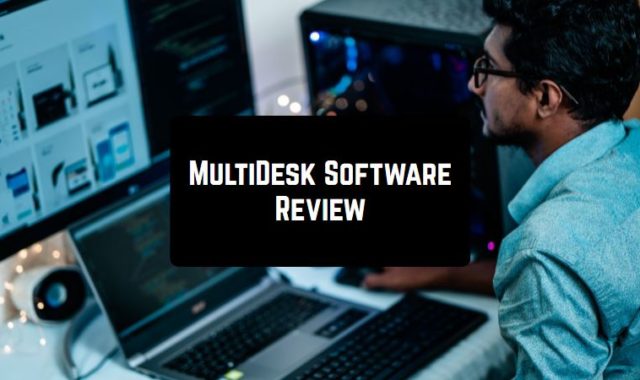 MultiDesk Software Review