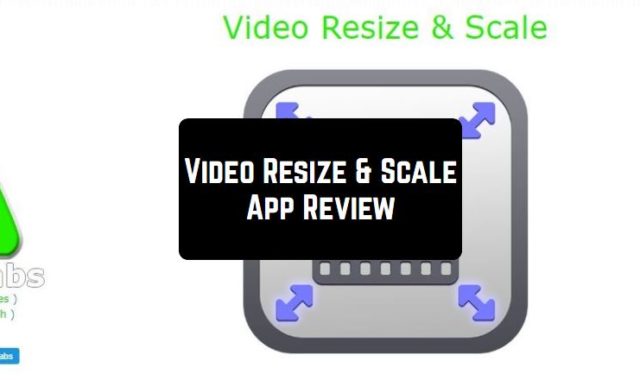 Video Resize & Scale App Review