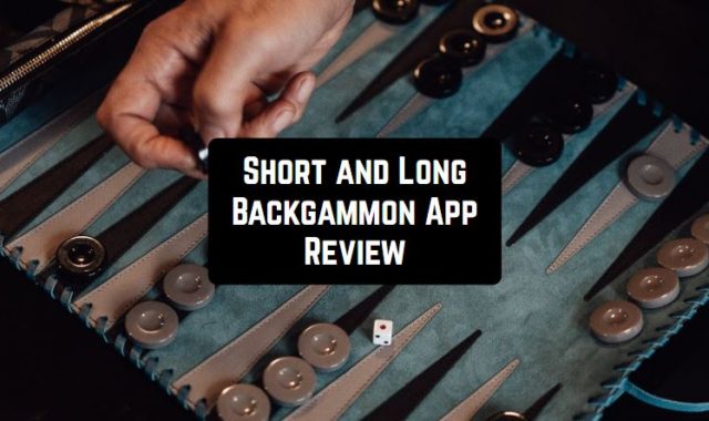 Short and Long Backgammon App Review