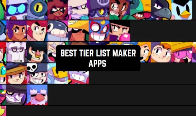 9 Best Tier List Maker Apps for Android & iOS