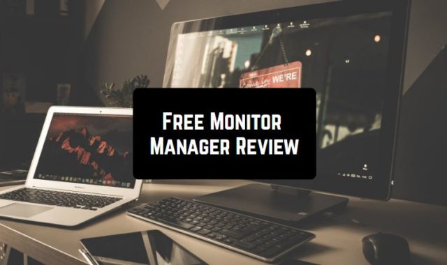Free Monitor Manager Software Review
