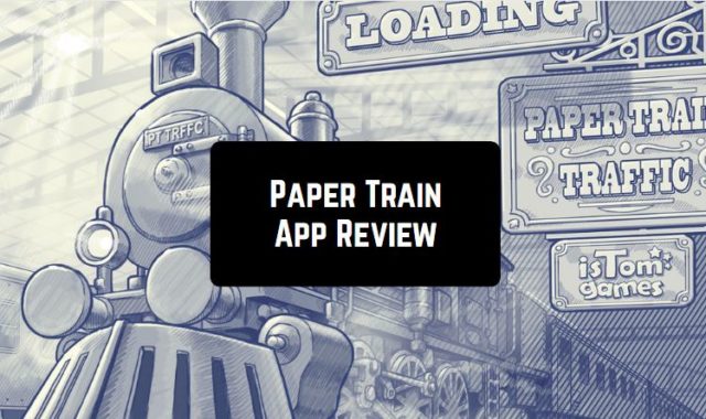 Paper Train: Railway Traffic App Review