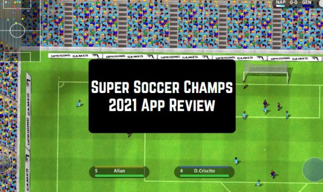 Super Soccer Champs 2021 App Review