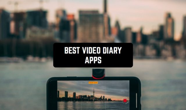 9 Best Video Diary Apps in 2024 (Android & iOS)