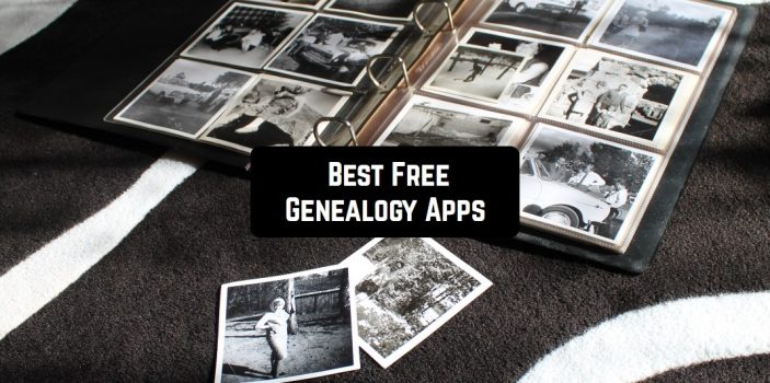 9 Free Genealogy Apps For Android & IOS | Free Apps For Android And IOS