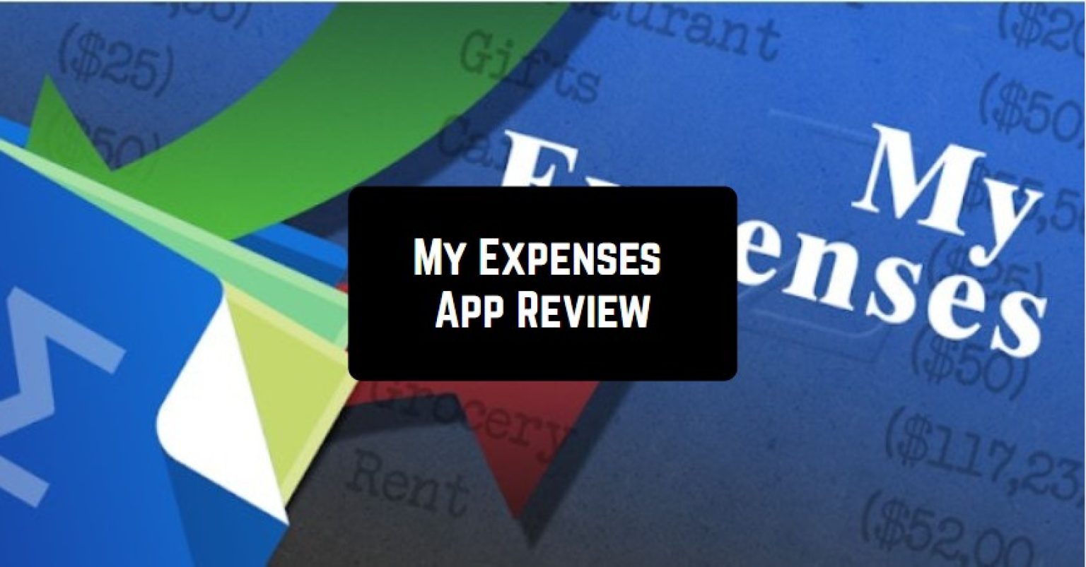 My Expenses App Review | Freeappsforme - Free apps for Android and iOS