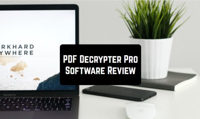 PDF Decrypter Pro Software Review