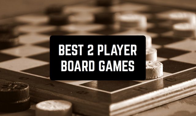 8 Best 2 Player Board Games for Android & iOS