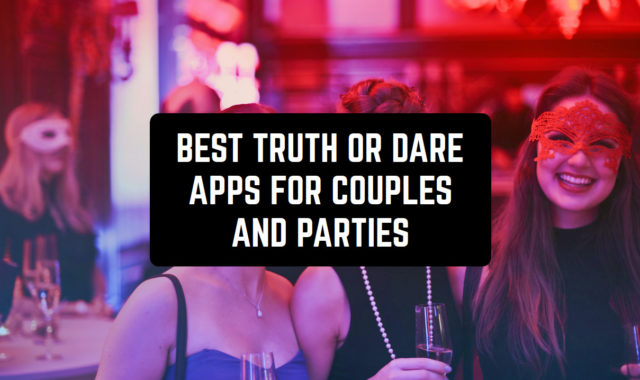 12 Best Truth or Dare Apps for Couples and Parties (Android & iOS)