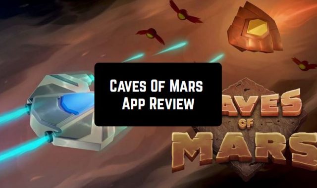 Caves Of Mars App Review