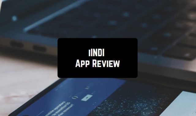 iINDI App Review
