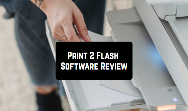 Print 2 Flash Software Review
