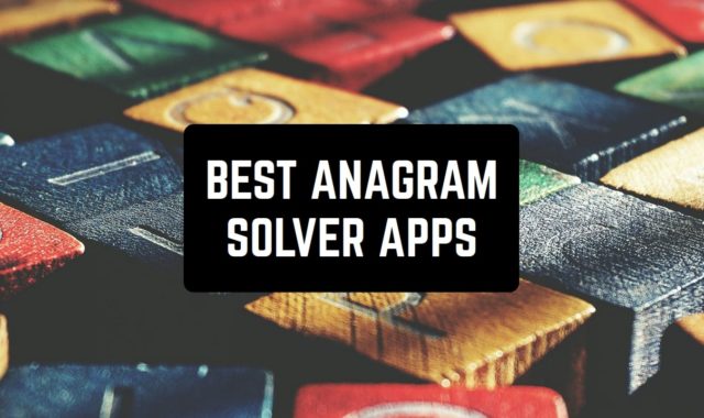 9 Best Anagram Solver Apps for Android & iOS