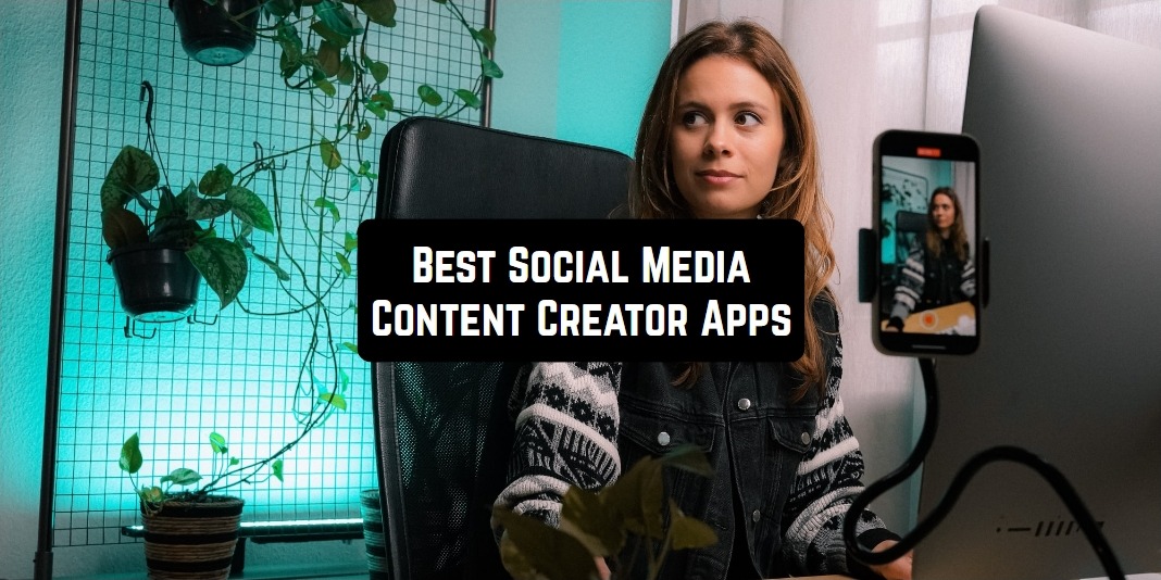 socil media content creator apps
