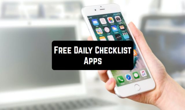 11 Free Daily Checklist Apps for Android & iOS