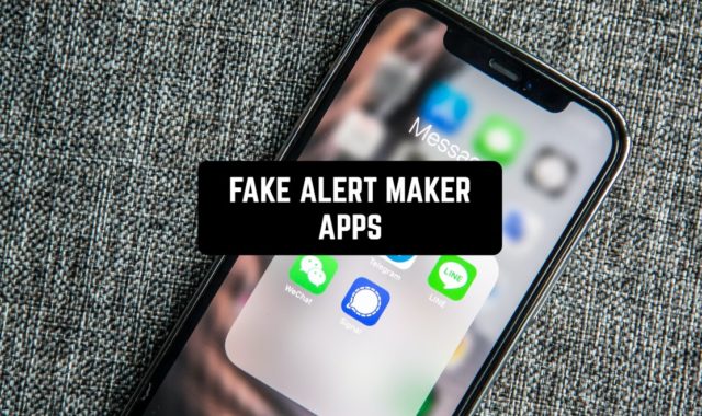 7 Best Fake Alert Maker Apps for Android