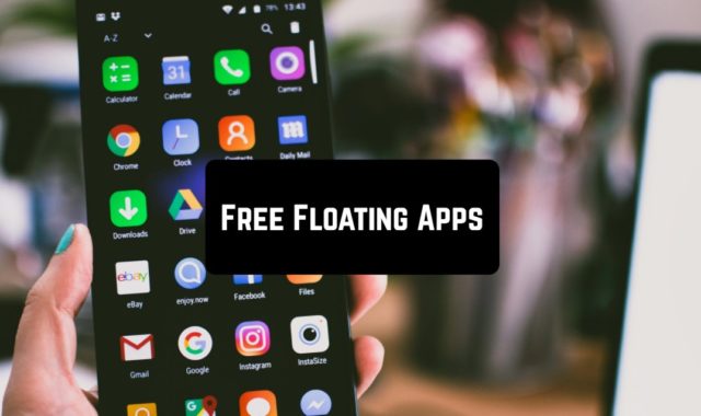 9 Free Floating Apps for Android & iOS
