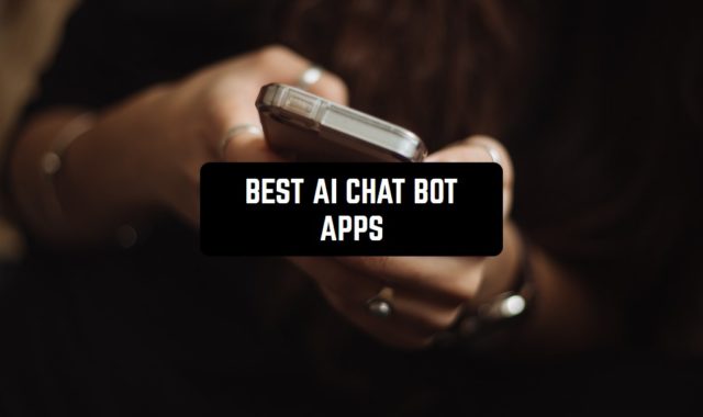 11 Best AI Chat Bot Apps for Android и iOS