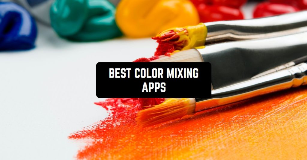 11 Best Color Mixing Apps for Android & iOS | Freeappsforme - Free apps ...