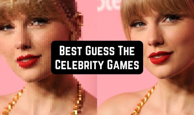 7 Best Guess Celebrity Games for Android & iOS