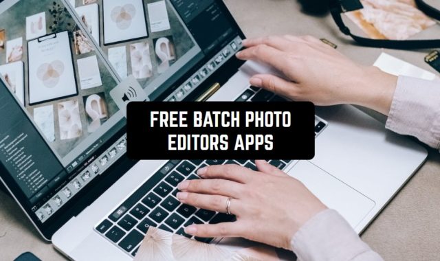 9 Free Batch Photo Editors for Android & iOS