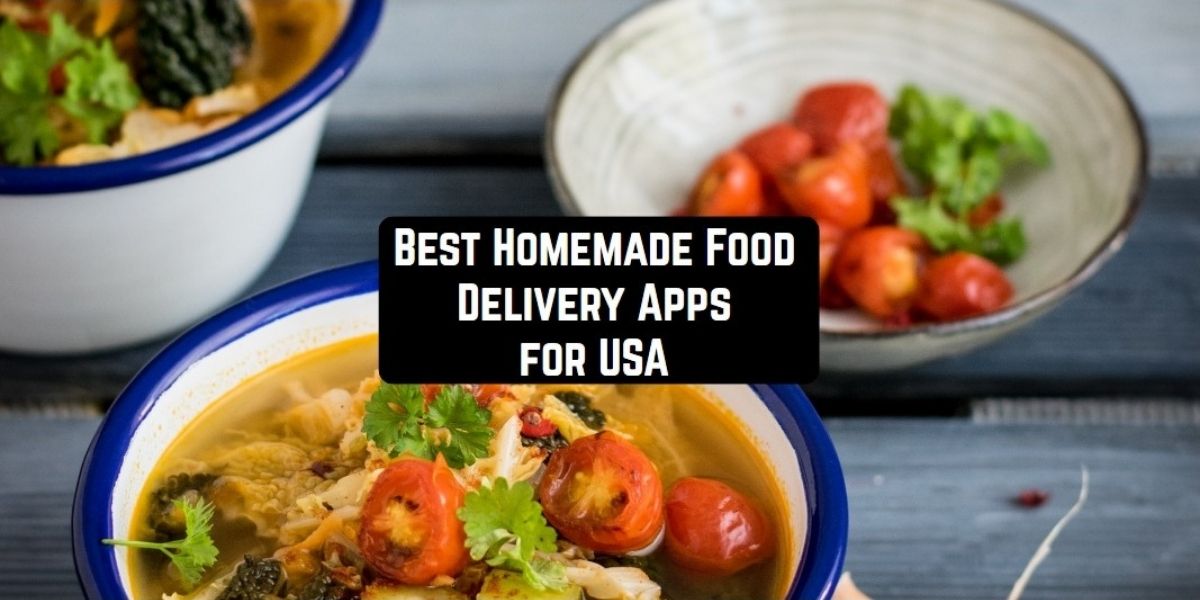 Homemade Food Delivery Apps for USA