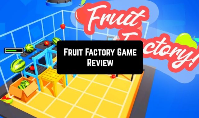 Fruit Factory Game Review