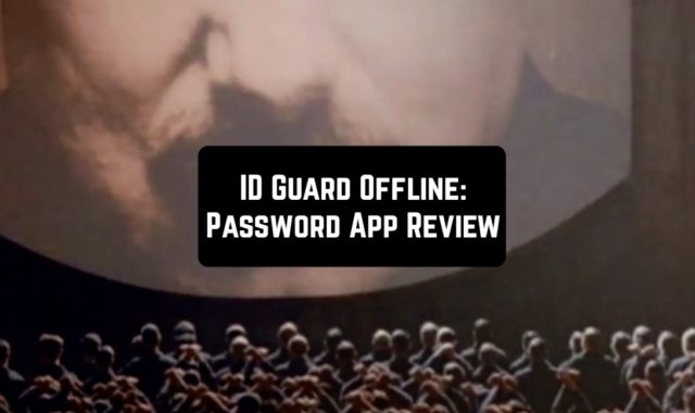 ID Guard Offline: Password App Review