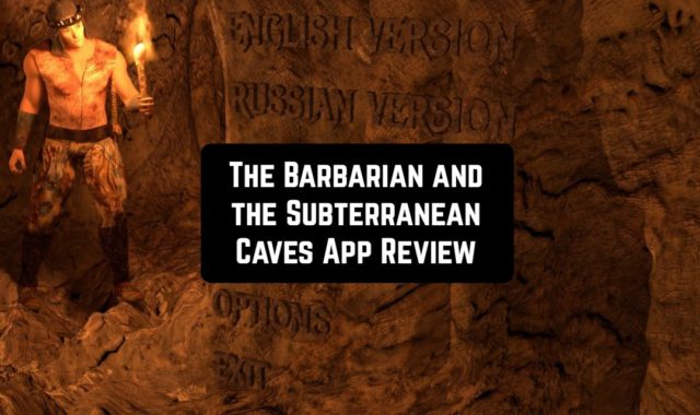 The Barbarian and the Subterranean Caves App Review