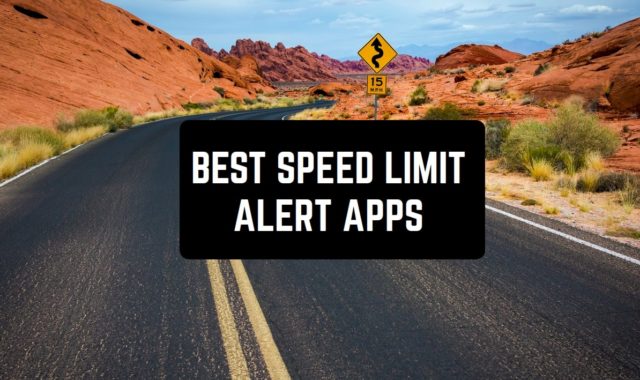 9 Best Speed Limit Alert Apps for USA (Android & iOS)