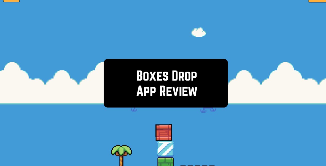 Boxes Drop Tower block App Review Freeappsforme Free apps for