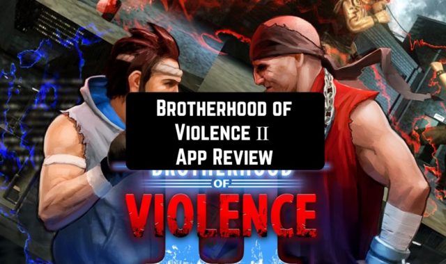 Brotherhood of Violence Ⅱ App Review