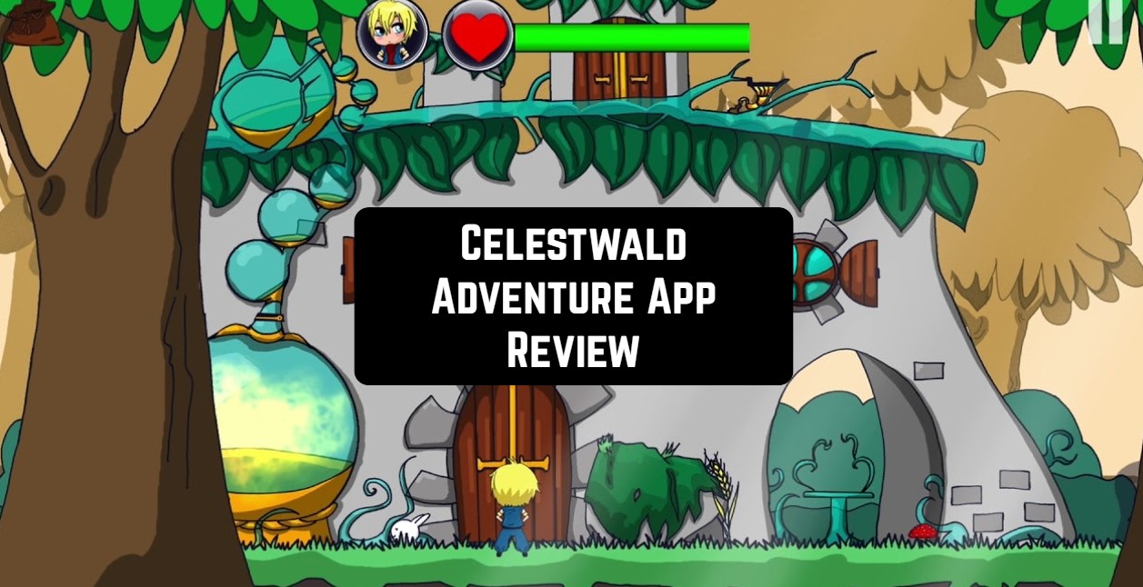 Celestwald Adventure App Review | Free Apps For Android And Ios
