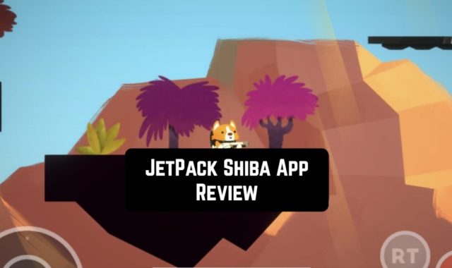 JetPack Shiba App Review