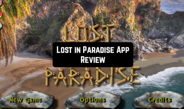 Lost in Paradise App Review